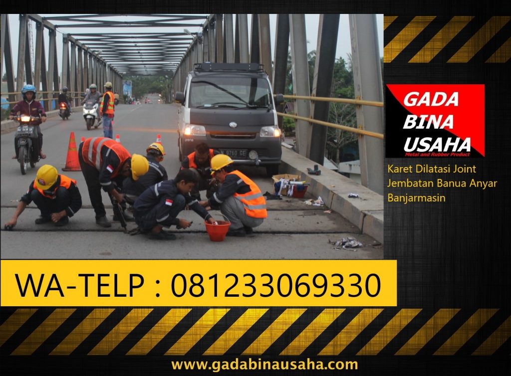 Pemasangna Karet Dilatasi / Expantion Joint Jembatan Kalimantan