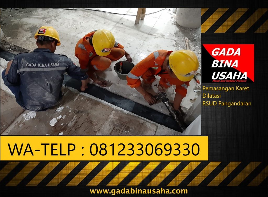 pemasangan karet dilatasi Pangandaran Jawa Barat