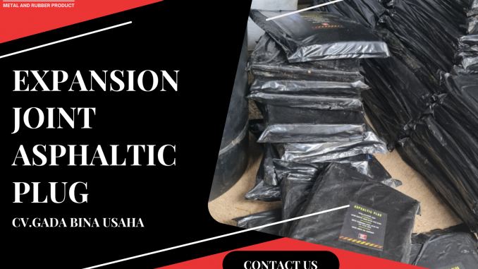 EXPANSION JOINT ASPHALTIC PLUG