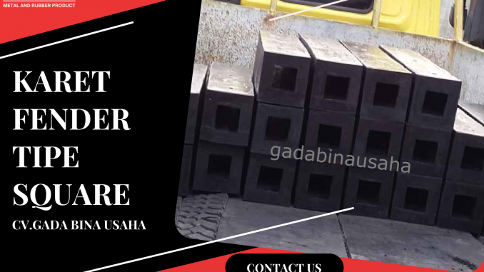 KARET FENDER TIPE SQUARE