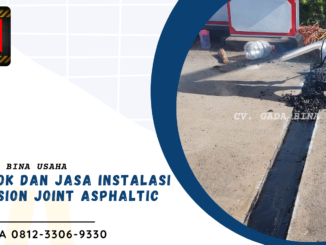 Pemasok Expansion Joint Asphaltic Plug Termurah