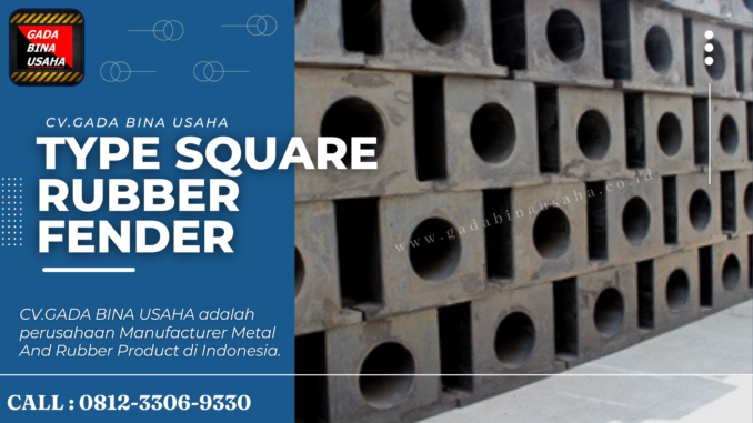 Jual Rubber Fender Tipe Square di Makassar