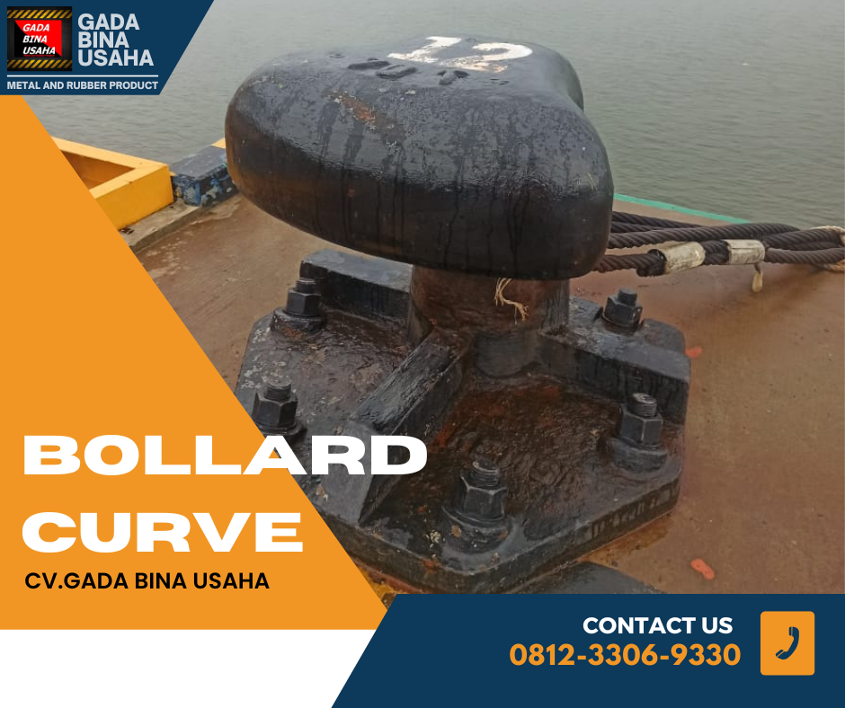 Mengapa Bollard Dermaga Tipe Curve adalah Pilihan Terbaik?