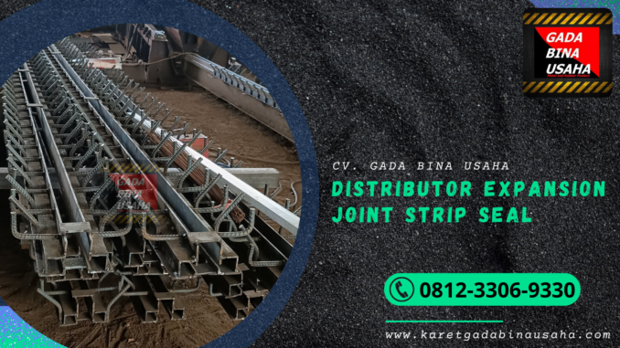 Distributor Expansion Joint Strip Seal Termurah di Semarang