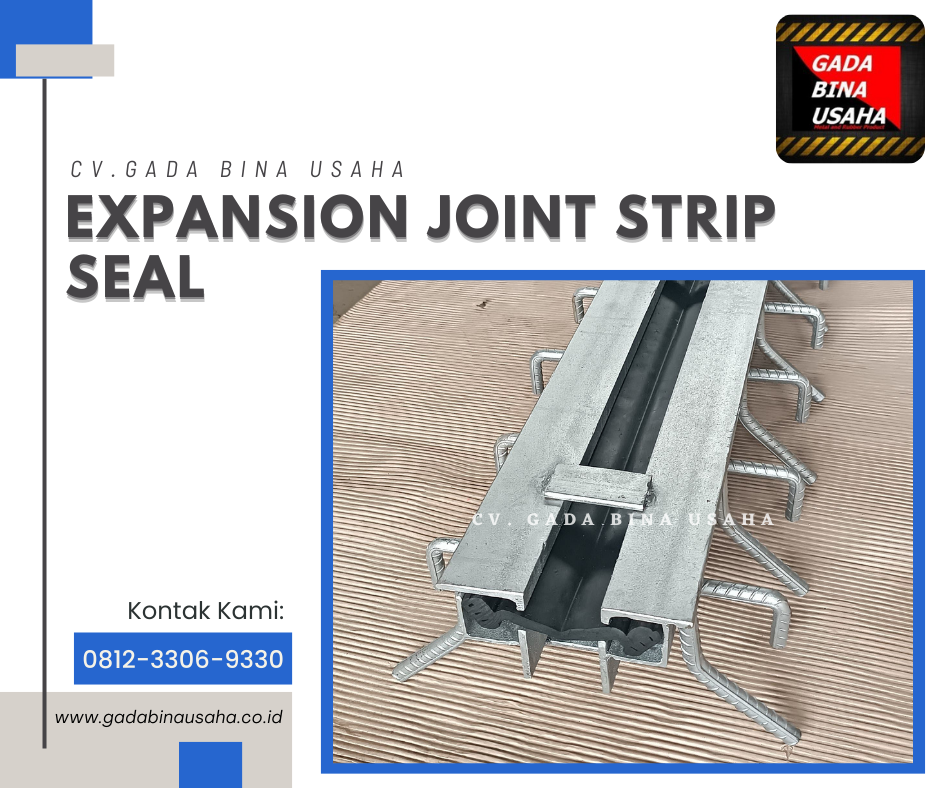 Distributor Expansion Joint Strip Seal Termurah di Semarang 