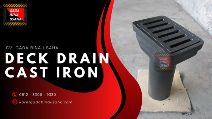 Spesialis Deck Drain dan Produk Karet Konstruksi untuk Jembatan
