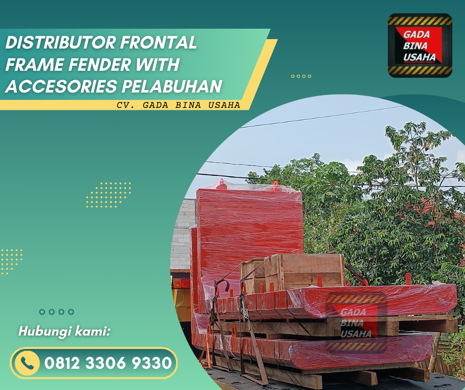 Sistem Frontal Frame Fender dari Gada Bina Usaha: Tangguh, Tahan Lama, dan Bergaransi