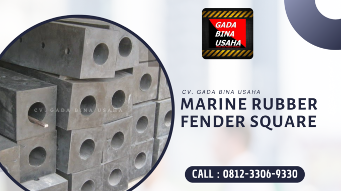 marine rubber fender square karetgbu