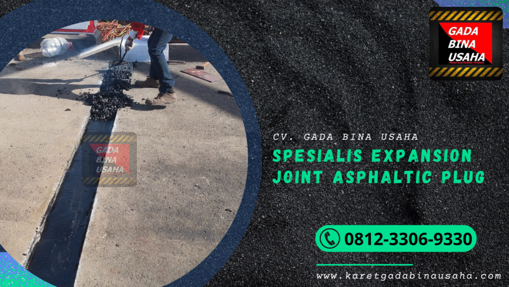 Bitumen Plug Spesialis Expansion Joint Asphaltic Plug Berkualitas Nasional