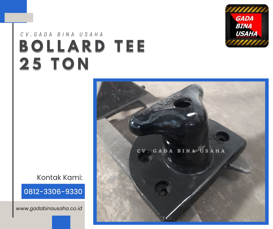 Bollard Tee 25 Ton Tahan Korosi: Solusi Sandar Aman dari GDBU
