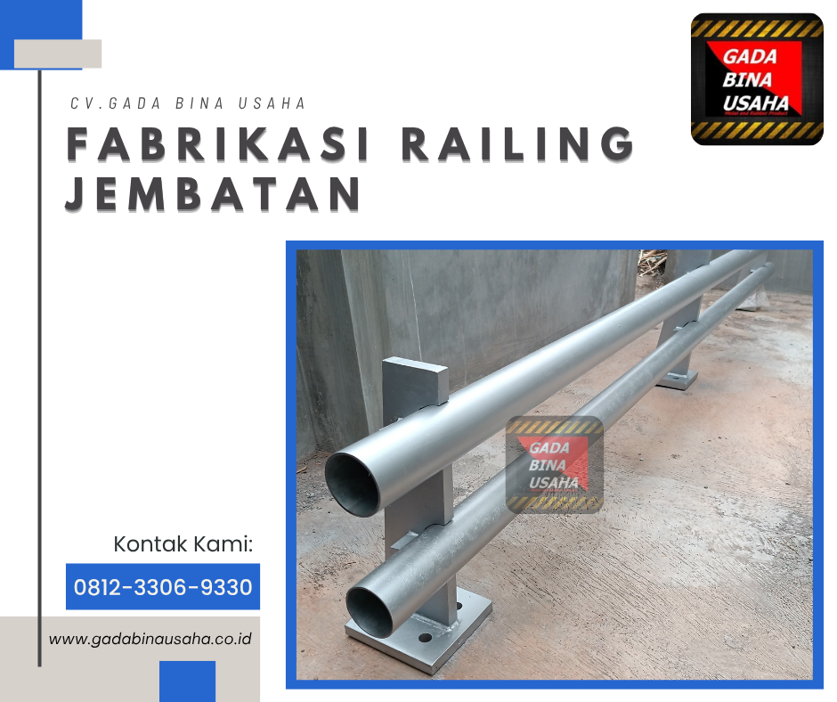 Pemasok Railing Jembatan Termurah di Pekanbaru