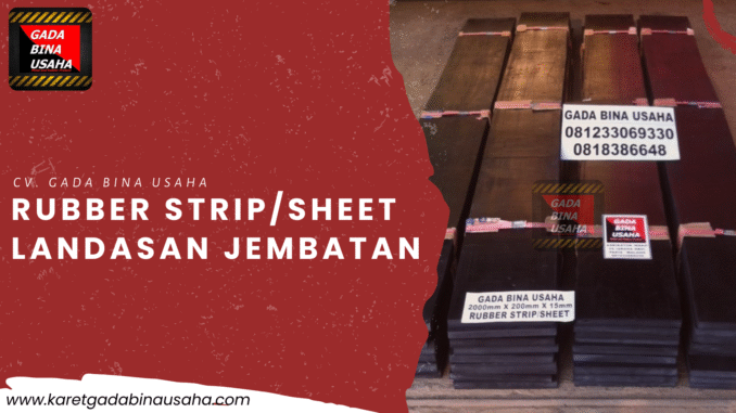 Supplier Rubber Strip Jembatan Bekasi