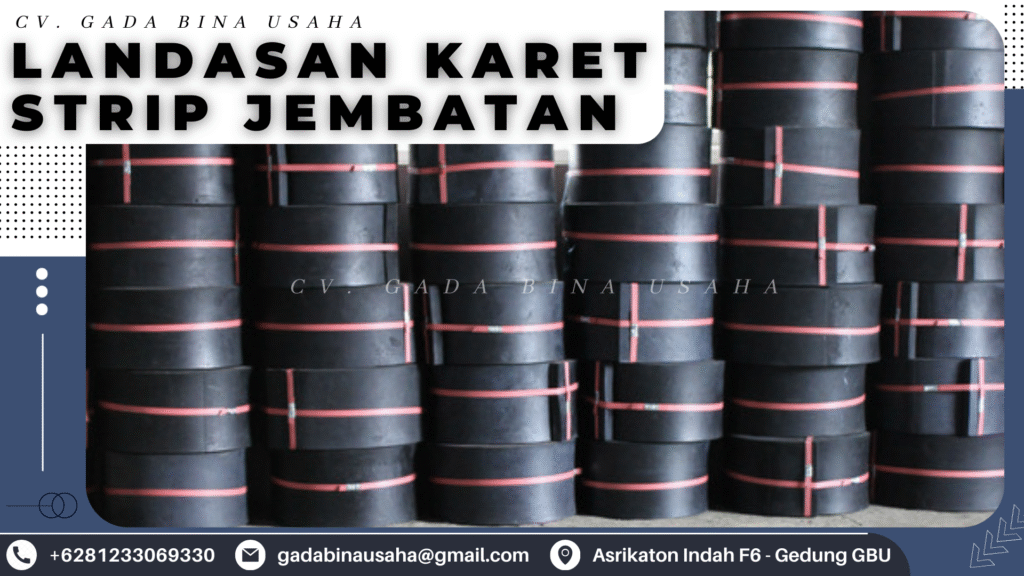 Landasan Karet Strip Jembatan
