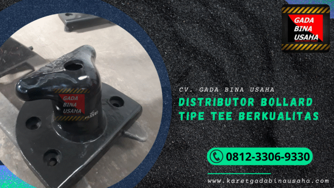 Distributor Bollard Tipe Tee Batam