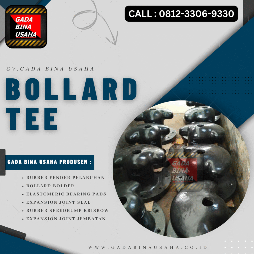Jual Tee Bollard 70 Ton Terpercaya | CV. Gada Bina Usaha
