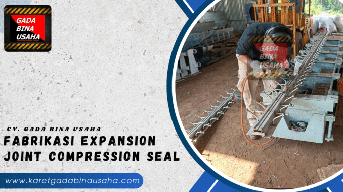 Expansion Joint Compression Seal dari GDBU: Solusi Efisien untuk Kinerja Jembatan yang Tangguh