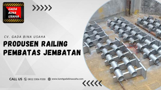 Pemasok Railing Pembatas Jembatan Sambas Termurah