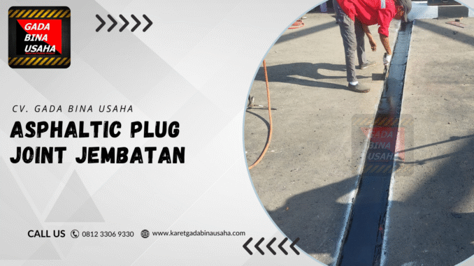 Jual Asphaltic Plug Joint Berkualitas di Banjarmasin