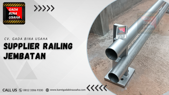 Supplier Railing Jembatan Termurah di Bali
