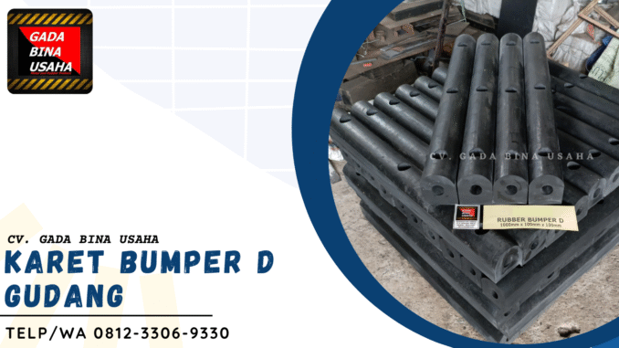 Rubber Karet Bumper Model D: Daya Redam Tinggi untuk Kendaraan Berat