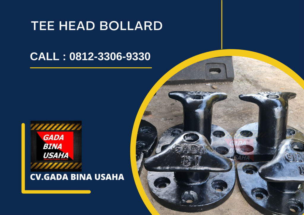 Tee Head Bollard 100 Ton: Harga Kompetitif & Spesifikasi Lengkap