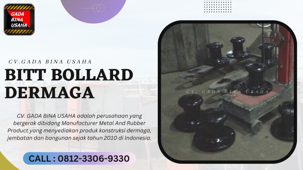 Jual Bitt Bollard 5 Ton Berkualitas dari Gada Bina Usaha