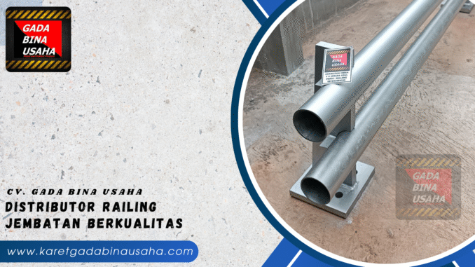 Distributor Railing Jembatan Bukittinggi