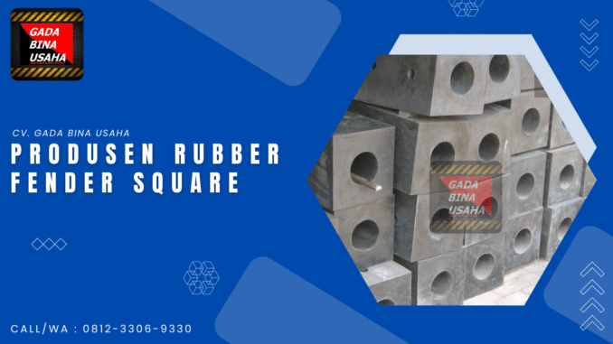 Supplier Rubber Fender Tipe Square Denpasar