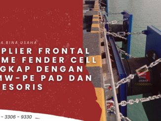 SUPPLIER FRONTAL FRAME FENDER CELL Lengkap dengan UHMW-PE Pad dan Aksesoris