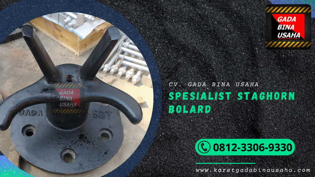 Supplier Bollard Staghorn Dermaga dengan Material Kuat dan Tahan Korosi