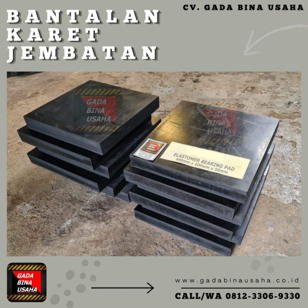 Distributor Bantalan Karet Jembatan Riau