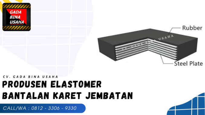 Distributor Bantalan Karet Jembatan Riau