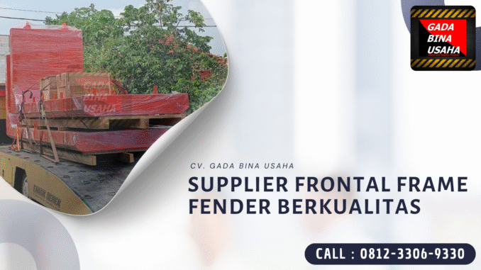 Supplier Frontal Frame Fender Samarinda