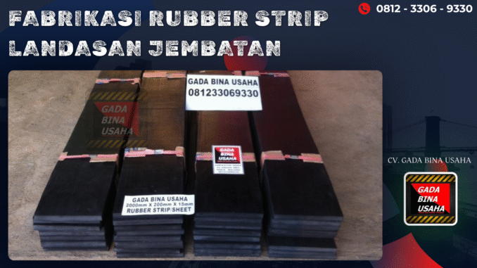 Jual Rubber Strip Jembatan Kupang