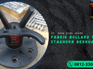 Pabrik Bollard Staghorn Berkualitas di Indonesia