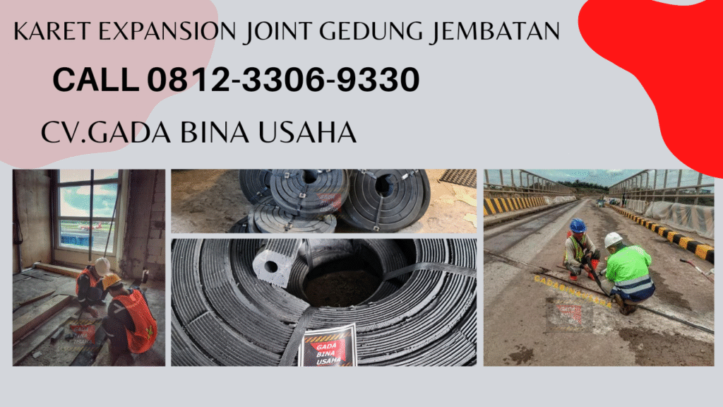 Agen Expansion Joint Seal Termurah di Banten