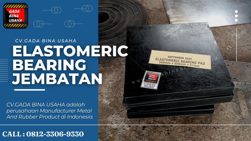 Fabrikasi Elastomeric Bearing Pads Jambi