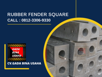 Pemasok Rubber Fender Square Termurah di Kalabahi