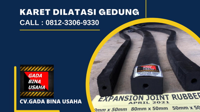 Pemasok Karet Dilatasi Gedung Jakarta