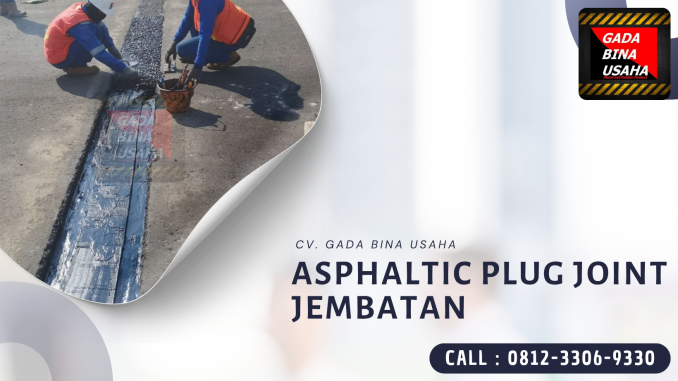 Jual Asphaltic Plug Joint Medan