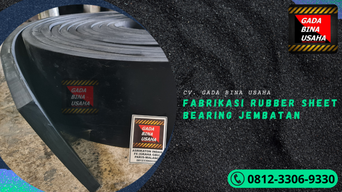 Supplier Rubber Sheet Bearing Bandung