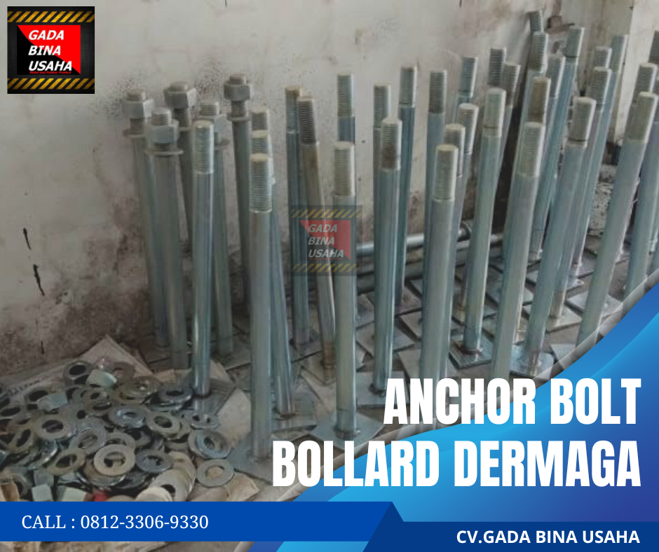 Pengertian Anchor Bolt Bollard